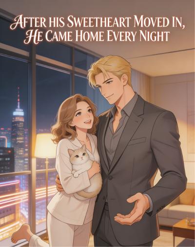 After His Sweetheart Moved In, He Came Home Every Night